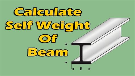 steel box beam weight calculator|self weight of steel beam.